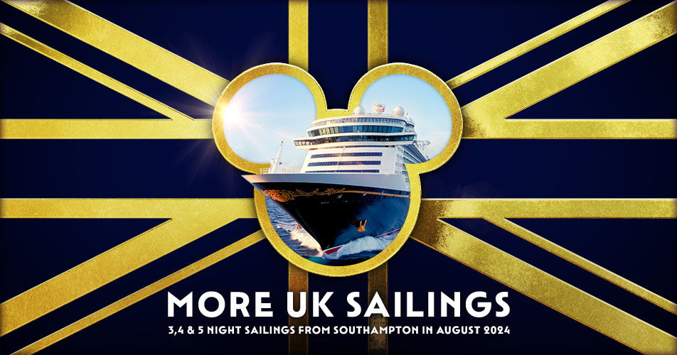 More UK Sailings in 2024 Disney Deals Disney Cruise Line®